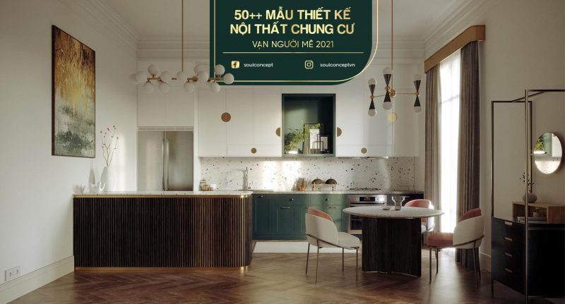 88+ mẫu thiết kế nội thất chung cư đẹp – hiện đại – tiện nghi