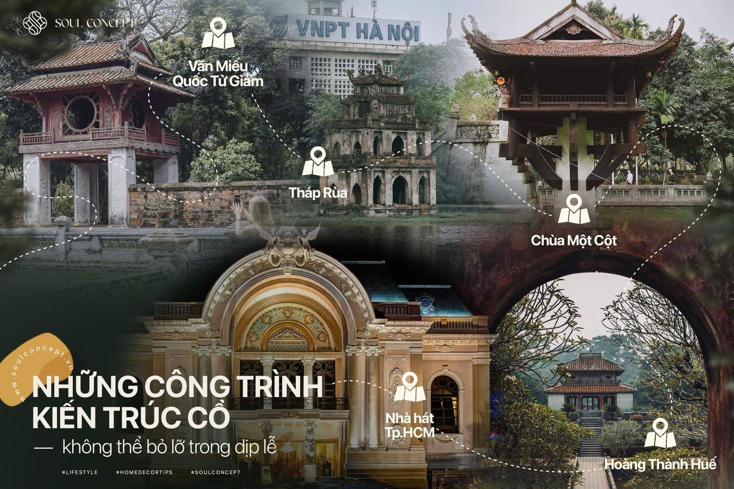 Những công trình kiến trúc cổ độc đáo tại Việt Nam - Soul Concept