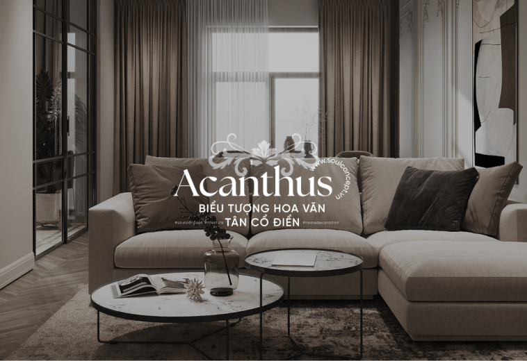 Họa Tiết Lá Acanthus Trong Phong Cách Thiết Kế Tân Cổ Điển