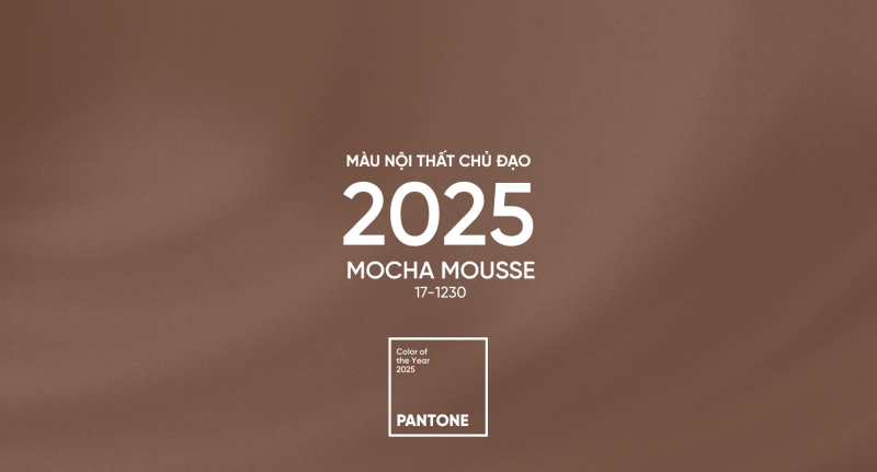 Mocha Mousse – Gam Màu Chủ Đạo Năm 2025 Cho Thiết Kế Nội Thất – Soul Concept
