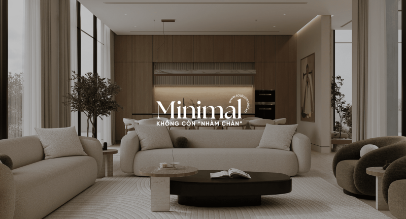 Khi Minimal Trở Thành Nghệ Thuật Sống – Soul Concept