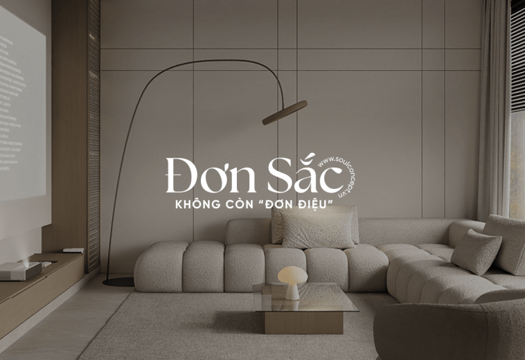 Làm Sao Để Thiết Kế Nội Thất Đơn Sắc Mà Không Đơn Điệu? – Soul Concept